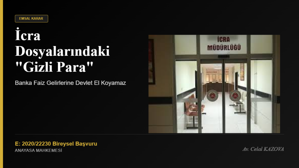 İcra Dosyalarındaki “Gizli Para”: Banka Faiz Gelirlerine Devlet El Koyamaz