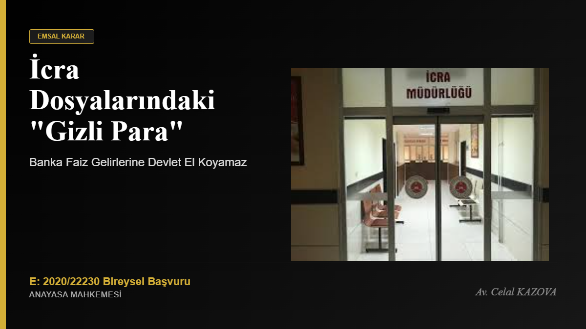 İcra Dosyalarındaki “Gizli Para”: Banka Faiz Gelirlerine Devlet El Koyamaz