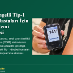 Sağlıkta Erişilebilirlik ve Hakkaniyet: Görme Engelli Tip-1 Diyabet Hastaları İçin CGM Sistemi Mücadelesi